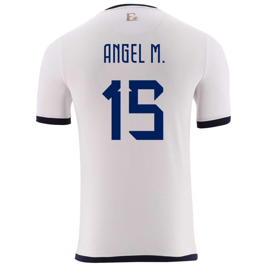 Dzieci Ecuador Angel Mena #15 Biały Wyjazdowa Koszulka 24-26 Koszulki Klubowe